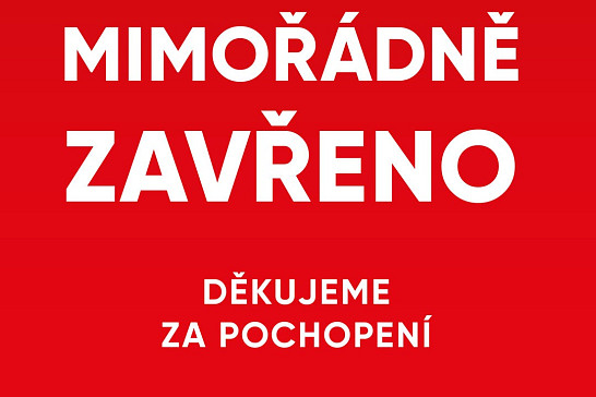 10. 1. MIMOŘÁDNĚ ZAVŘENO